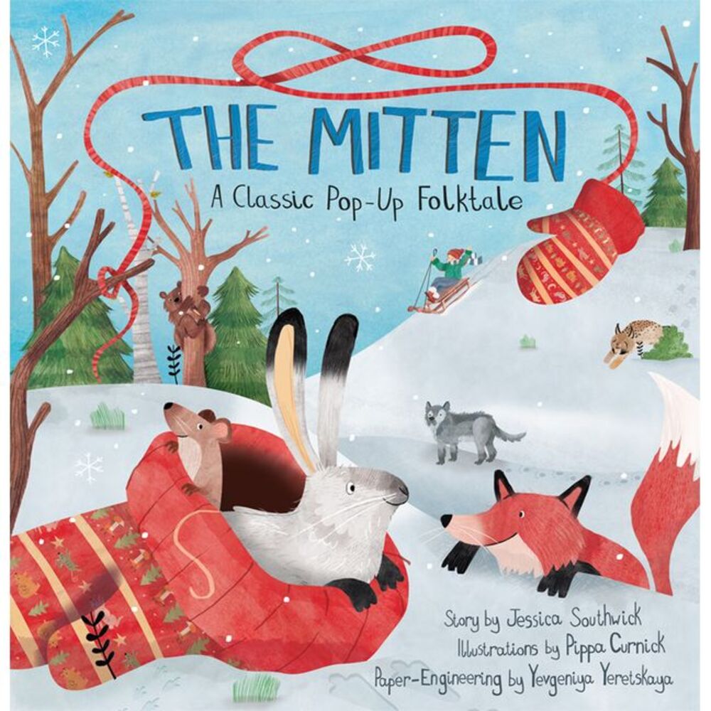 The Mitten: A Classic Pop-Up Folktale -- Southwick